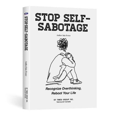 Psychology & Relationships Book for Anxiety Relief: Stop Self-Destruction, Overcome Overthinking